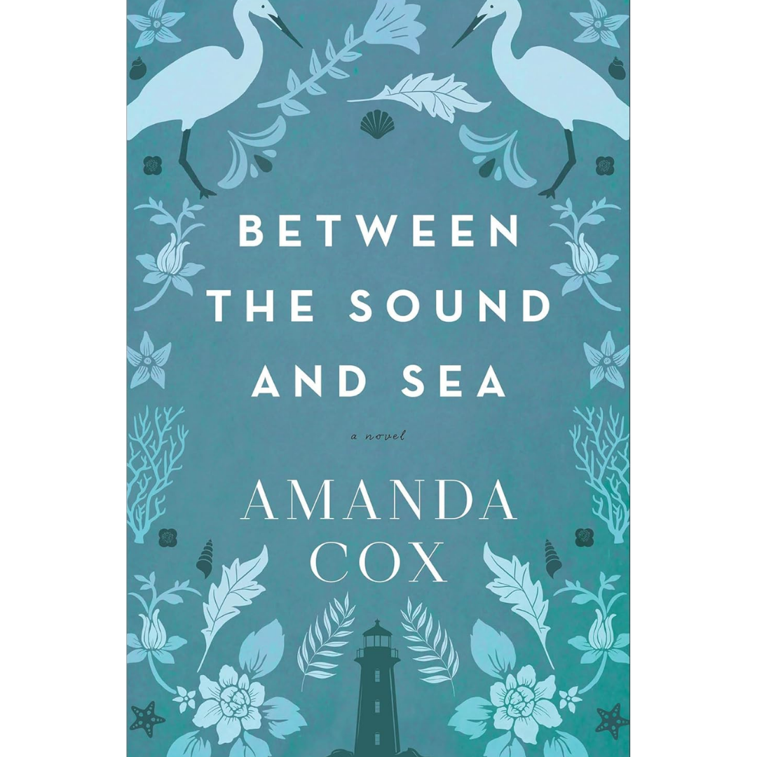 Between the Sound and Sea By Amanda Cox