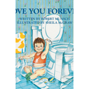 Love You Forever By Robert Munsch