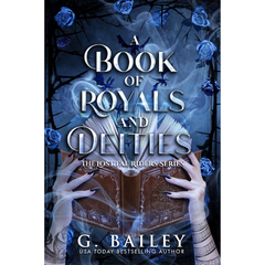 A Book of Royals and Deities By G. Bailey