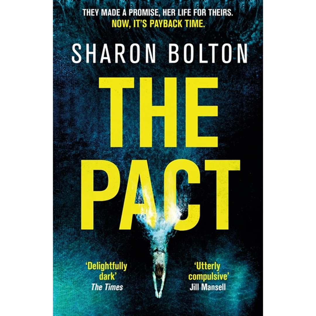 The Pact By Sharon J. Bolton
