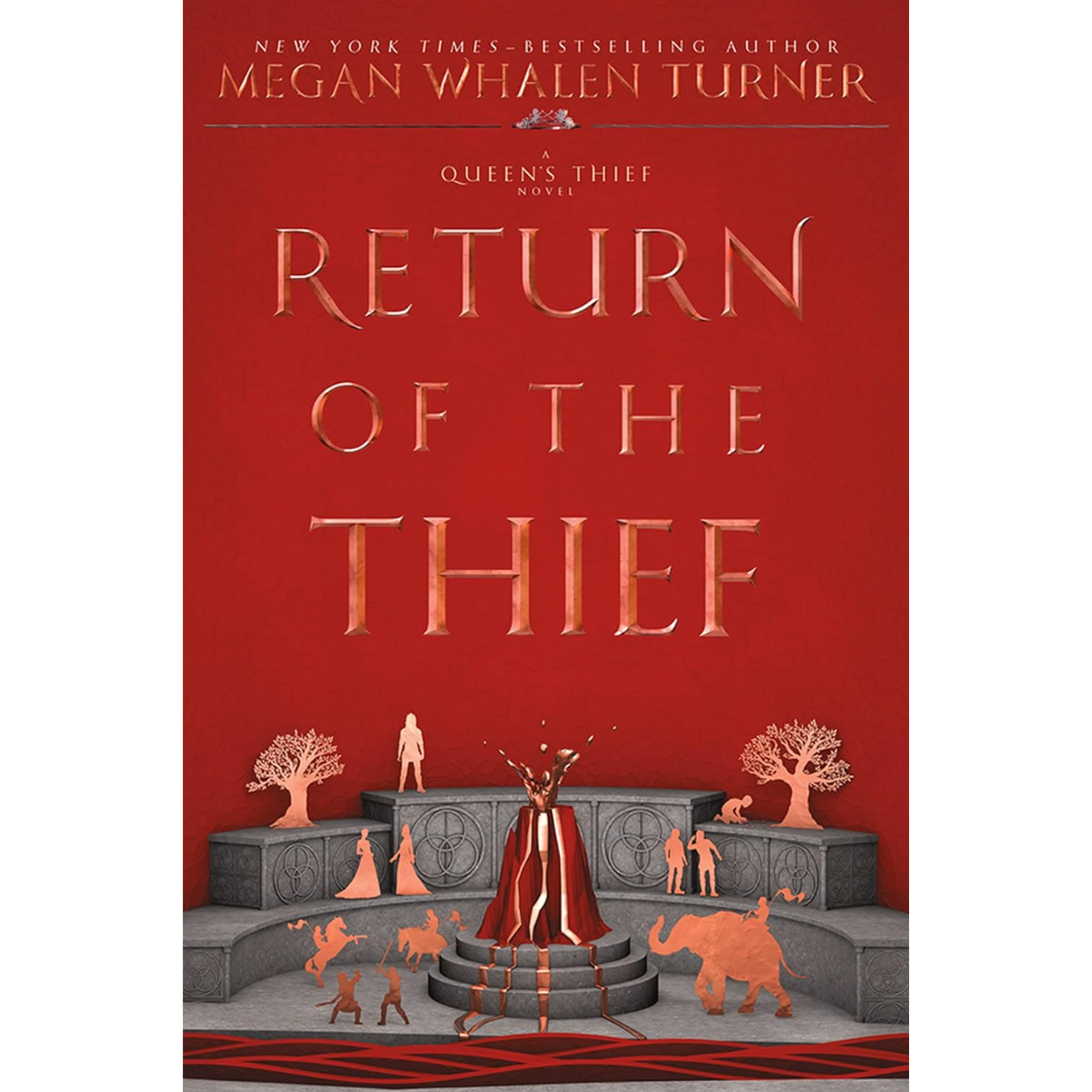 Return of the Thief By Megan Whalen Turner