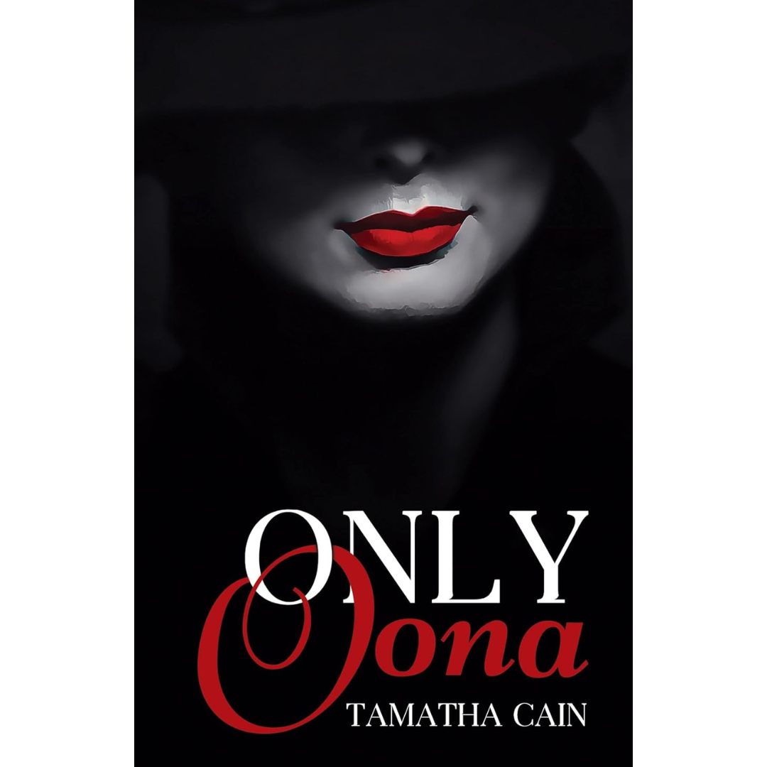 Only Oona By Tamatha Cain