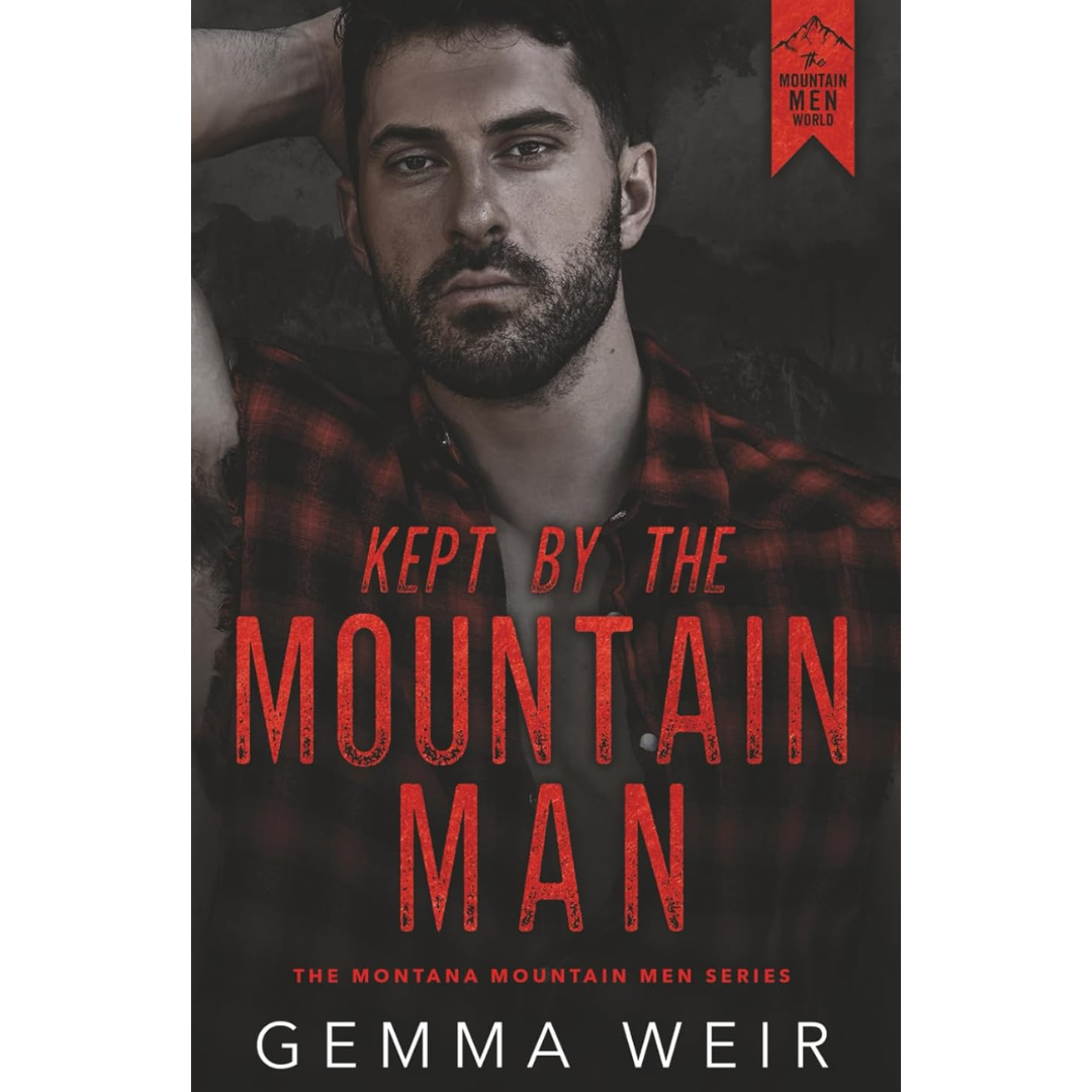 Kept by the Mountain Man By Gemma Weir