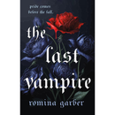 The Last Vampire By Romina Garber