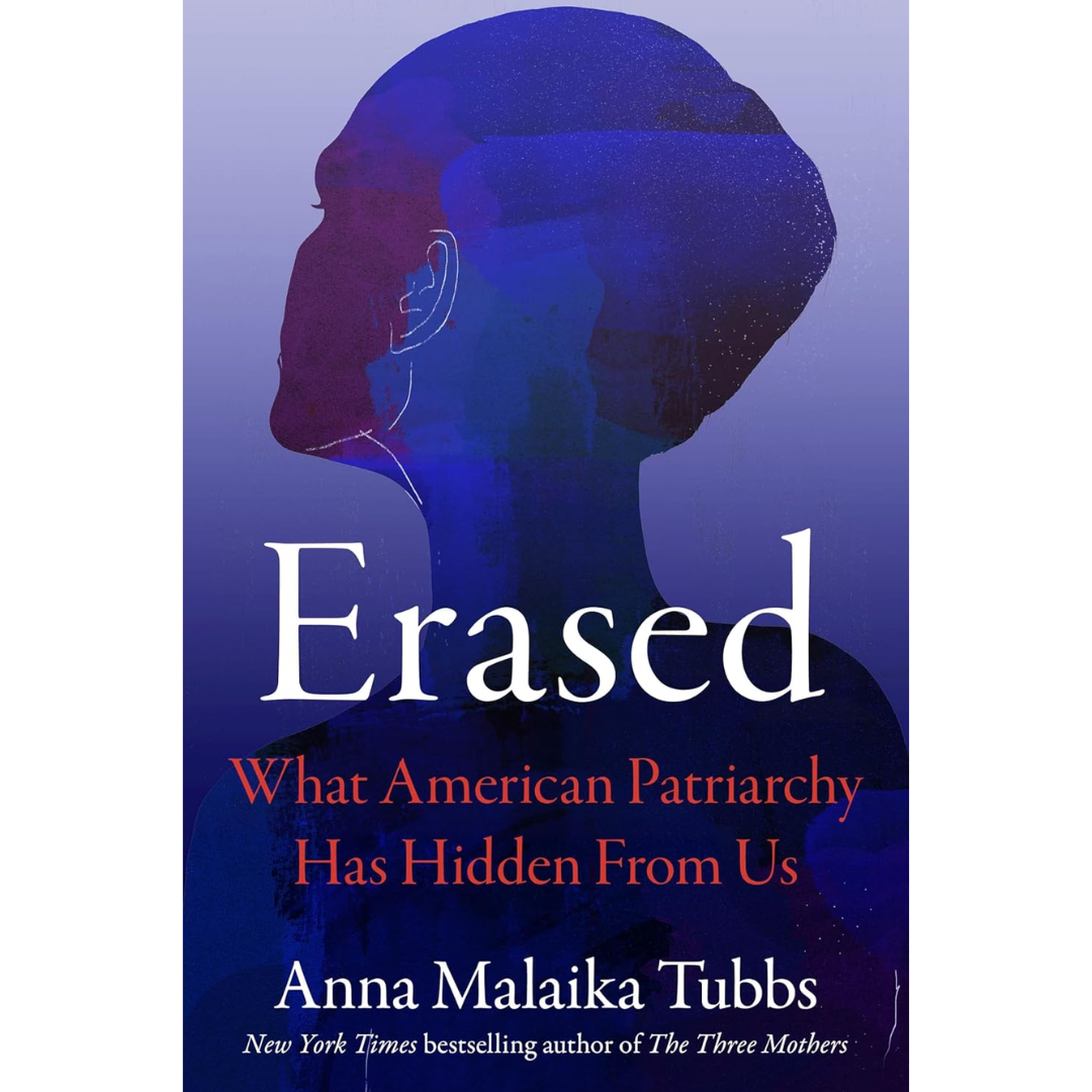 Erased By Anna Malaika Tubbs