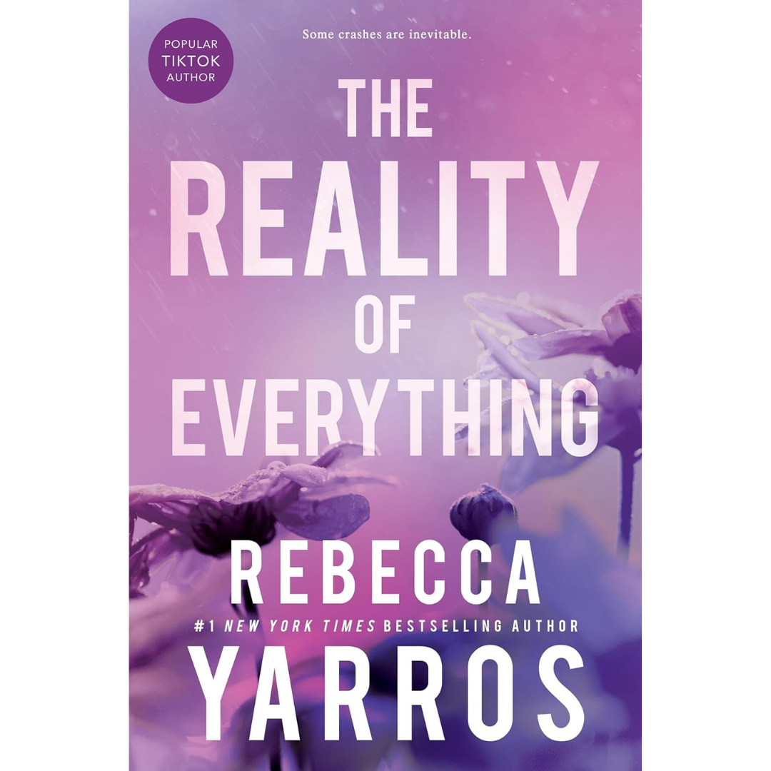 The Reality of Everything By Rebecca Yarros