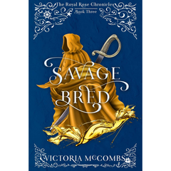 Savage Bred By Victoria McCombs