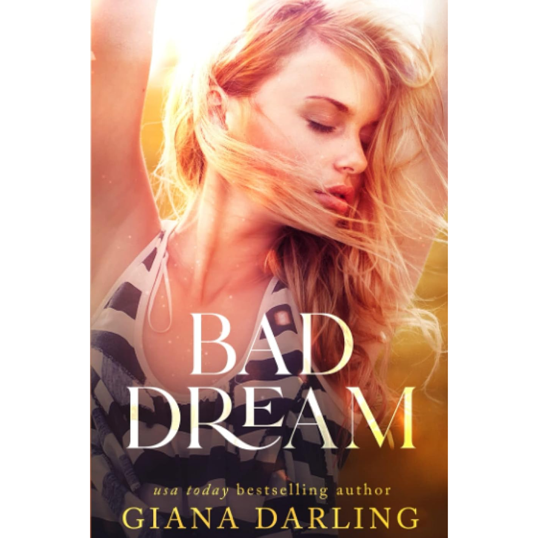 Bad Dream By Giana Darling