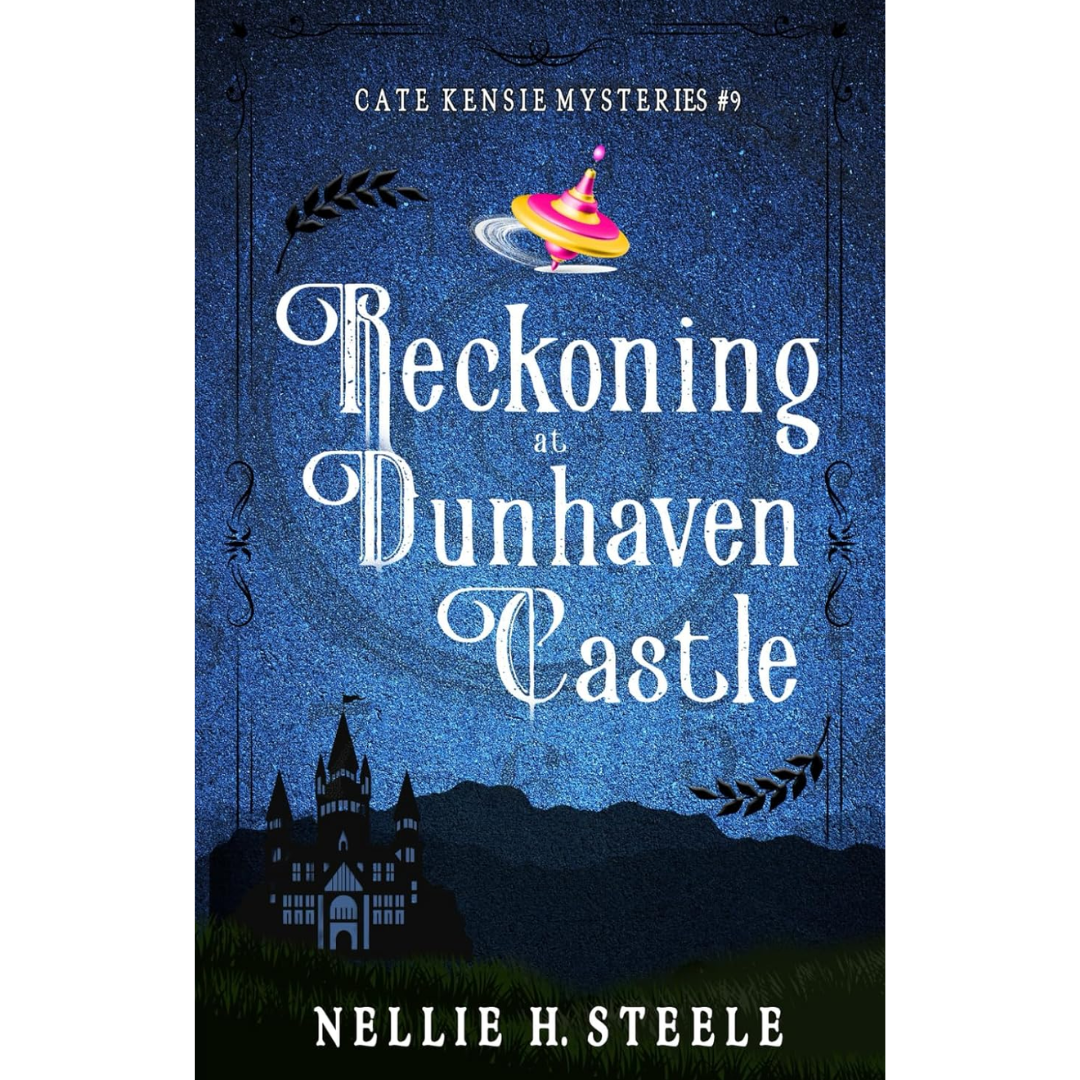 Reckoning at Dunhaven Castle By Nellie H. Steele