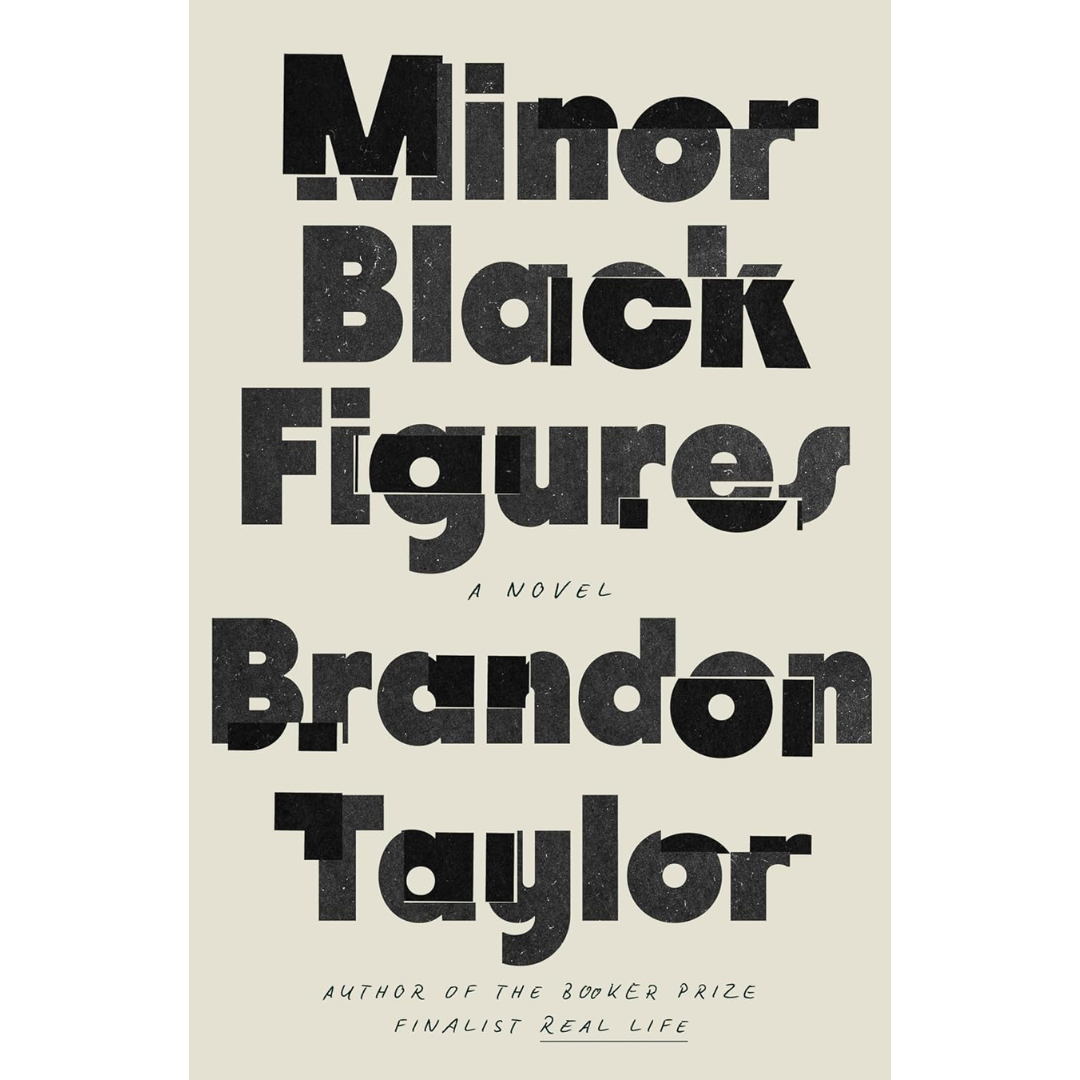 Minor Black Figures By Brandon Taylor