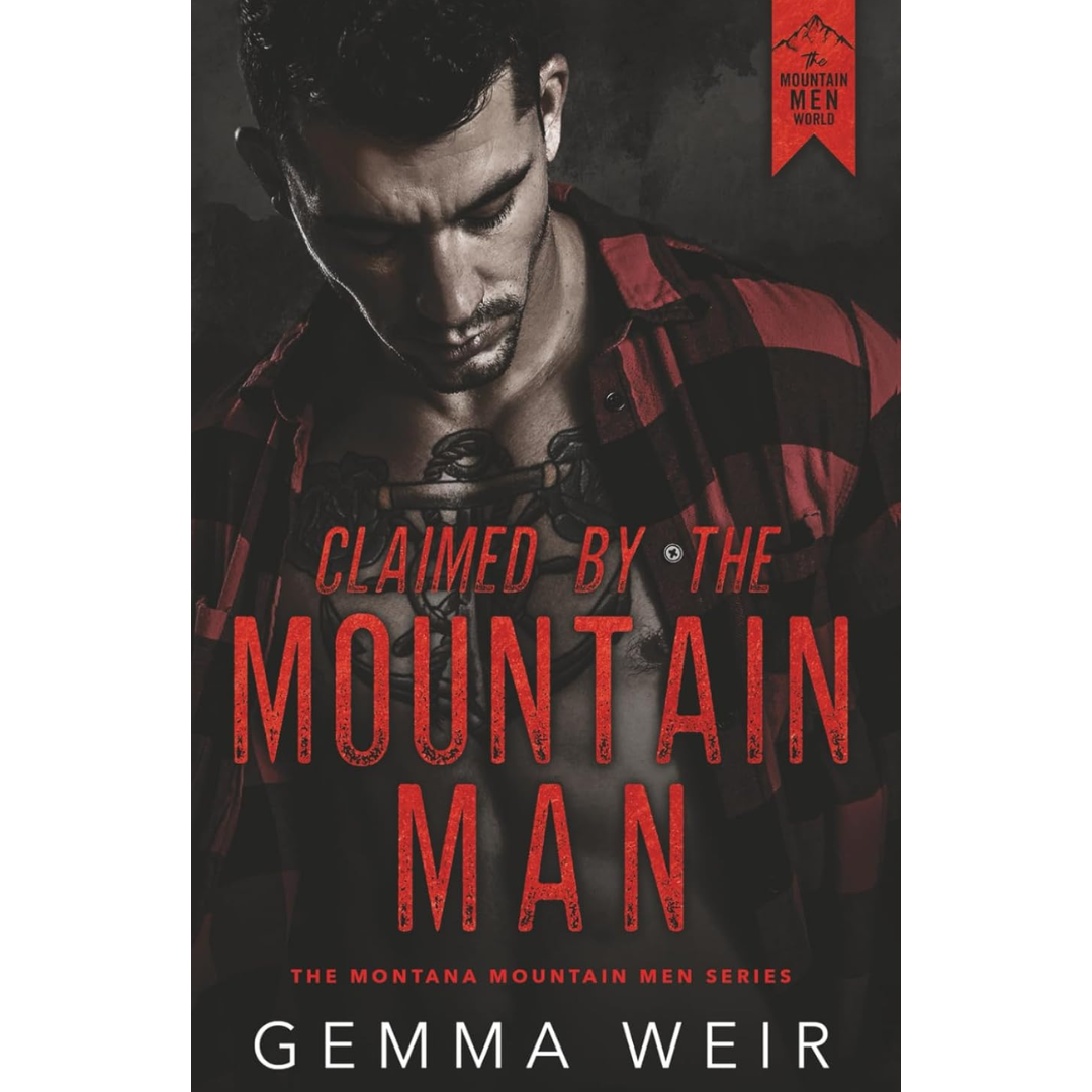 Claimed by the Mountain Man By Gemma Weir