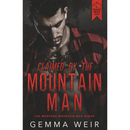 Claimed by the Mountain Man By Gemma Weir