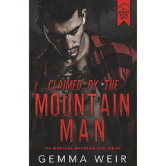 Claimed by the Mountain Man By Gemma Weir