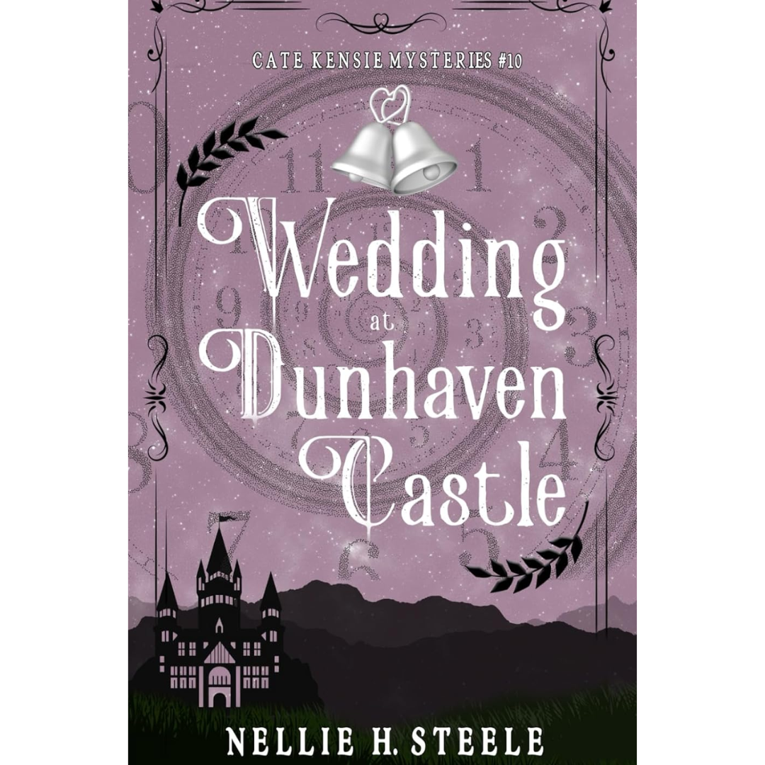 Wedding at Dunhaven Castle By Nellie H. Steele