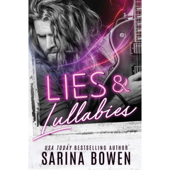 Lies & Lullabies By Sarina Bowen