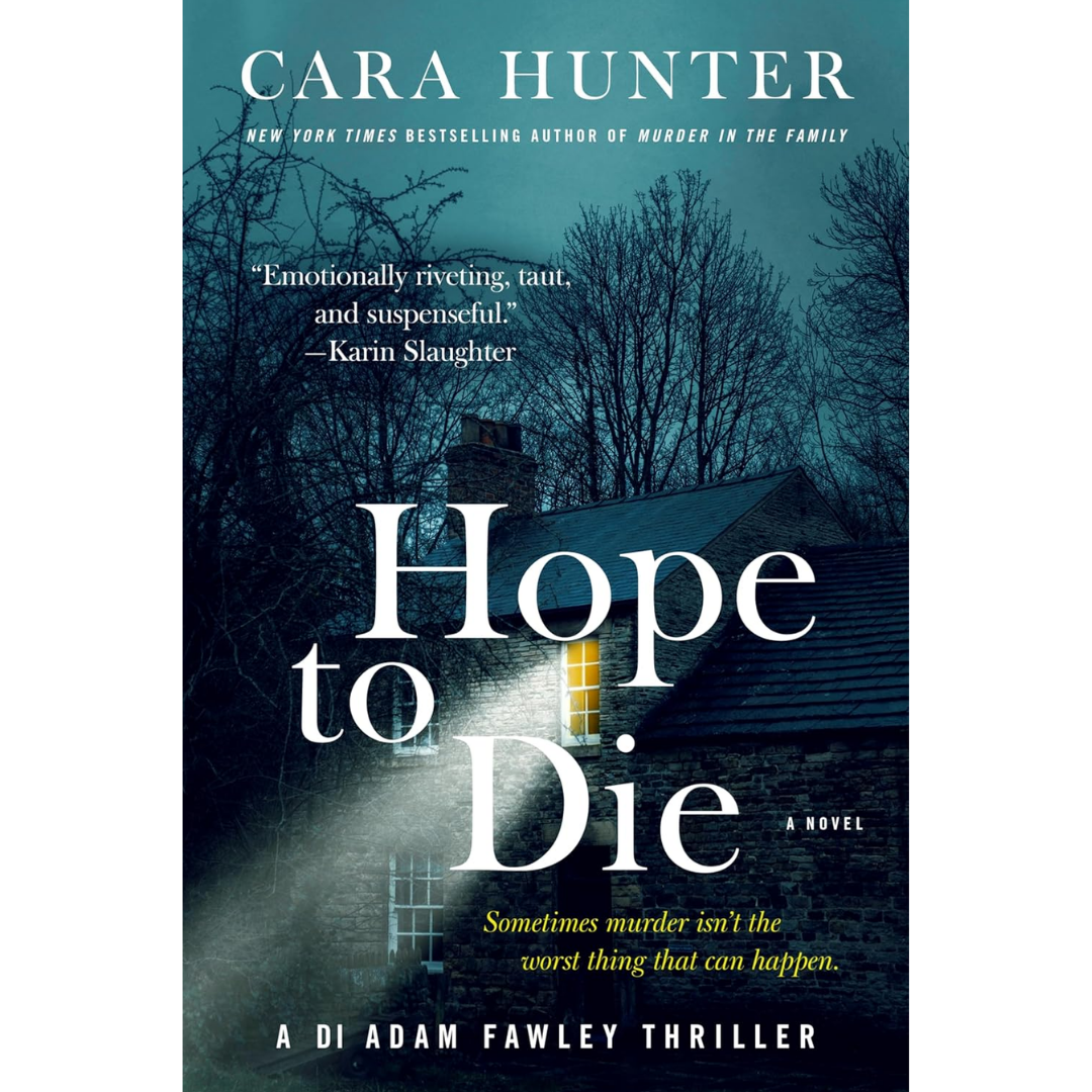 Hope to Die By Cara Hunter