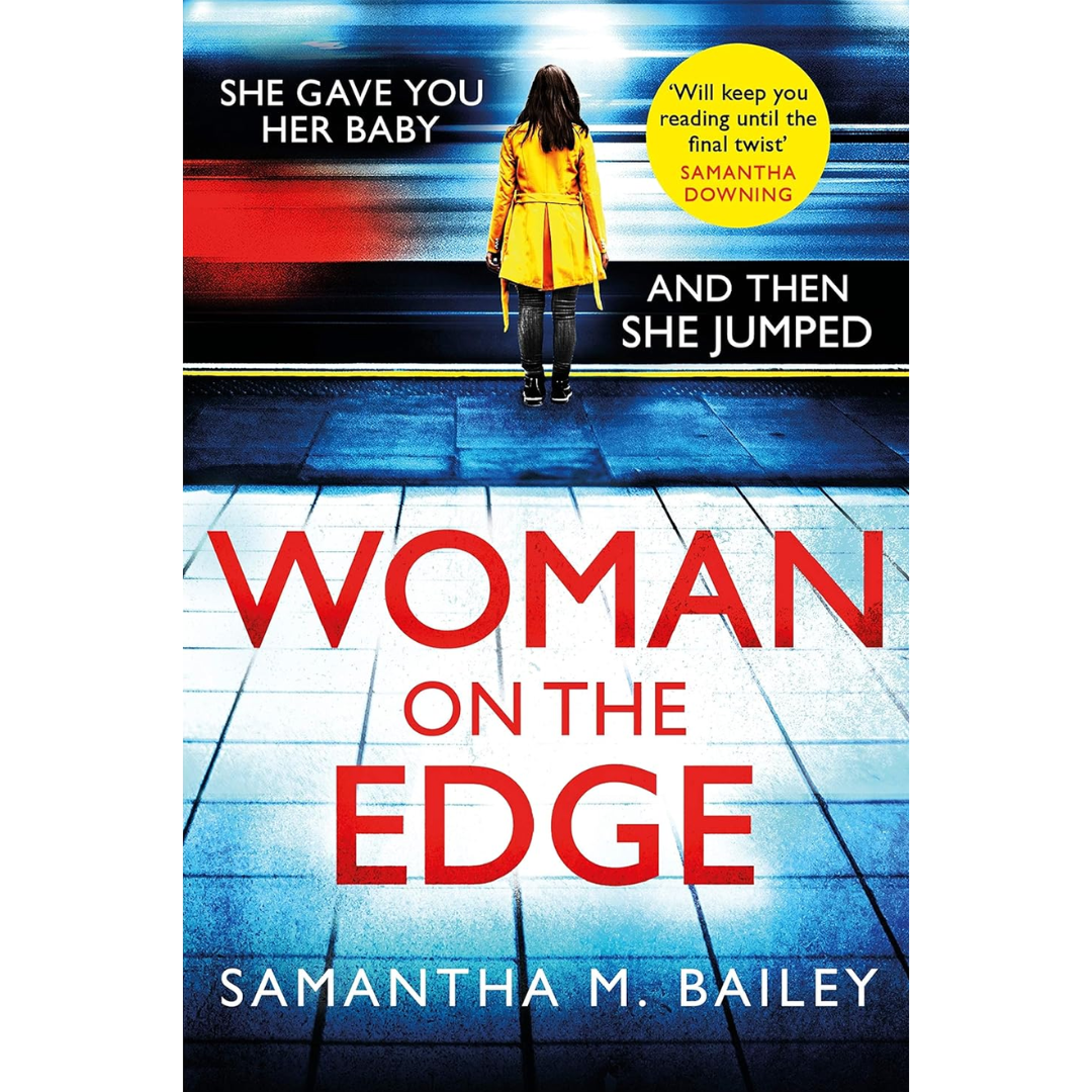 Woman on the Edge By Samantha M. Bailey