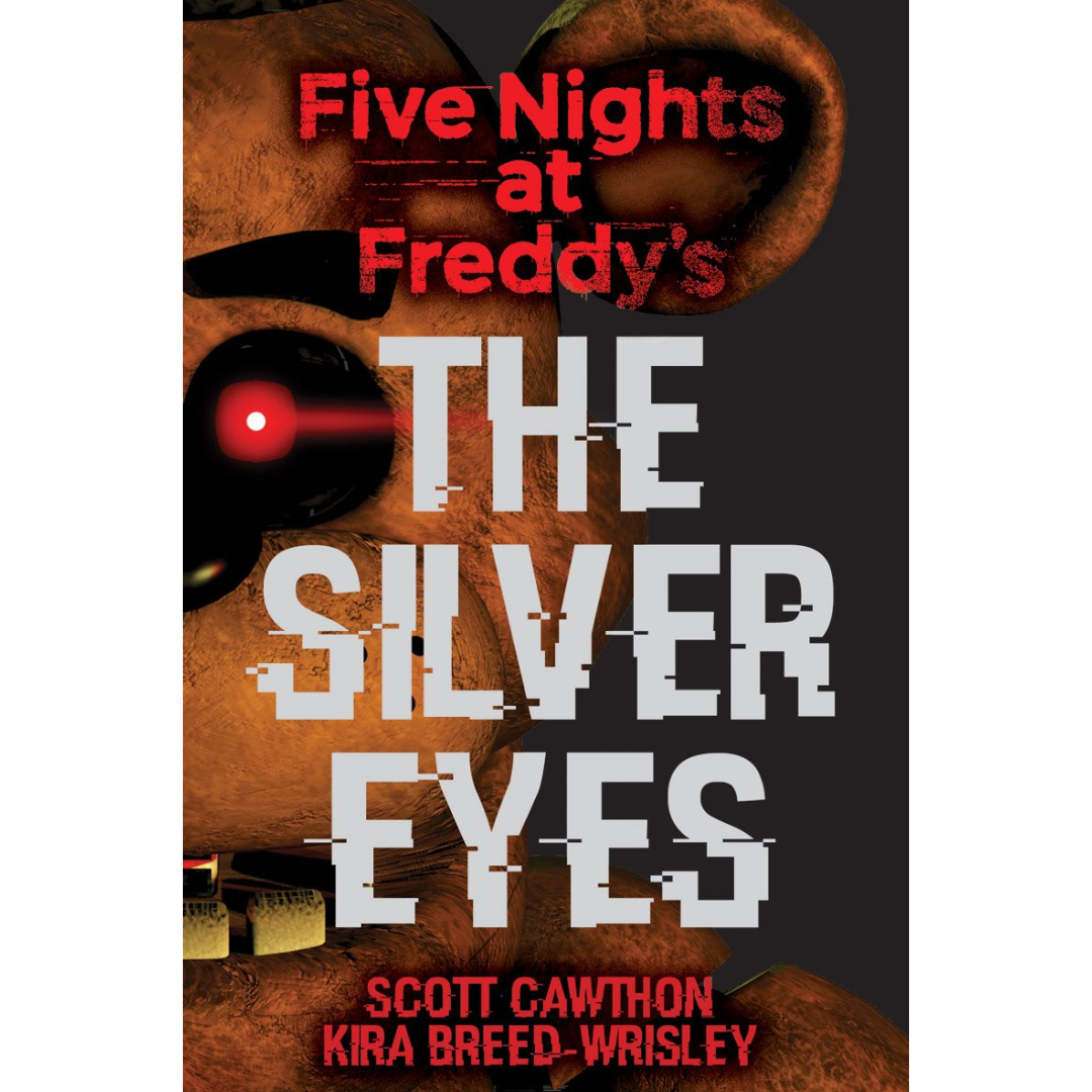 The Silver Eyes By Scott Cawthon