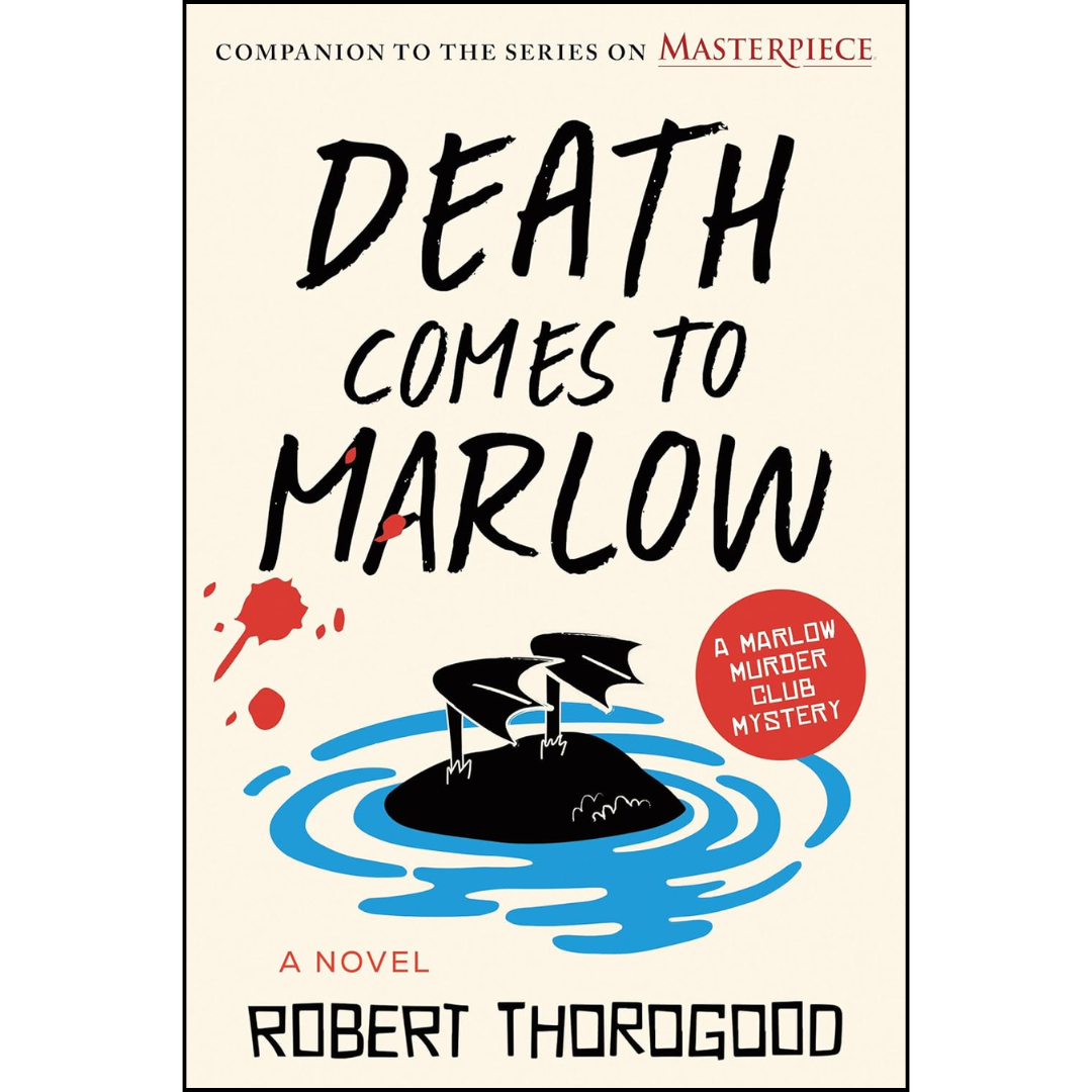 Death Comes to Marlow By Robert Thorogood
