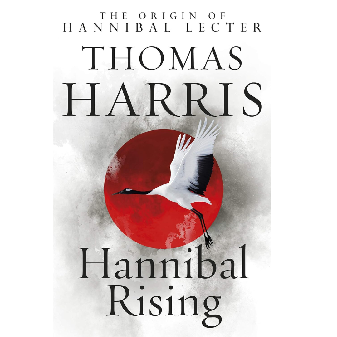 Hannibal Rising By Thomas Harris
