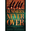 Summer's Never Over By Darby Bozeman