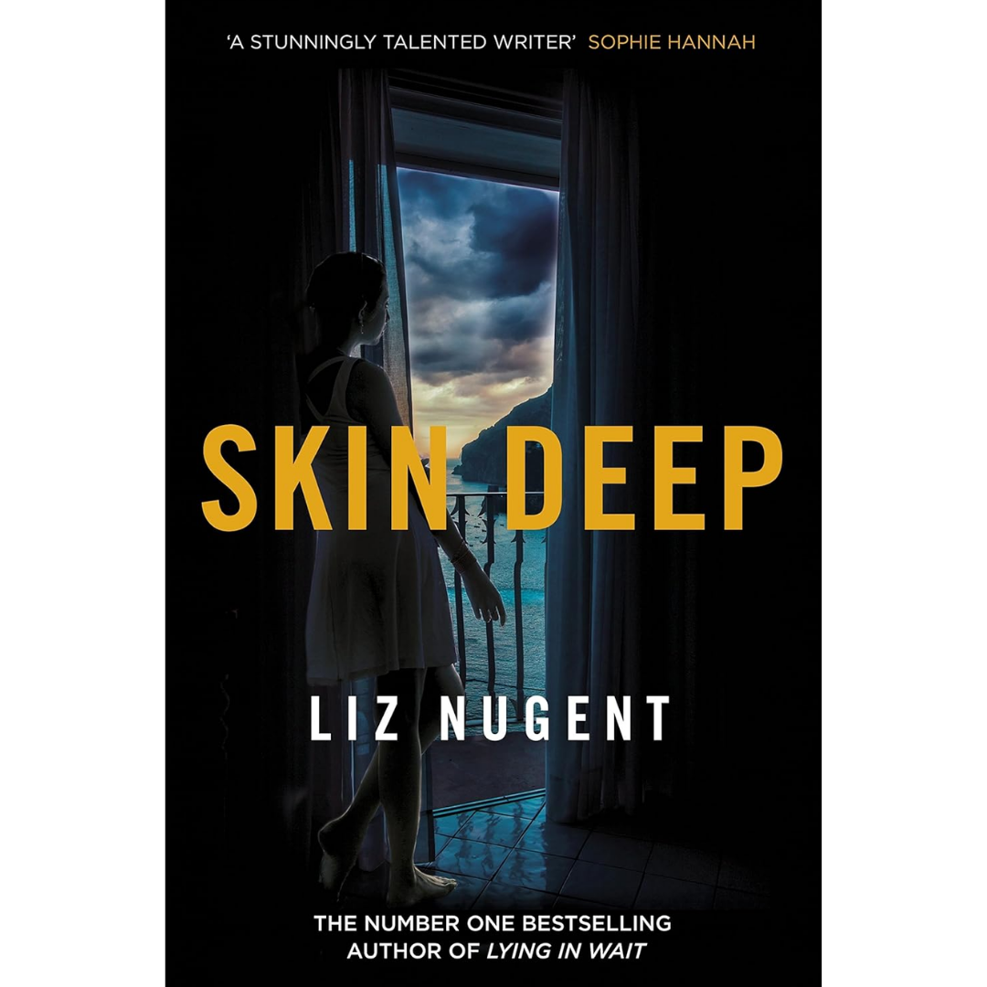 Skin Deep By Liz Nugent
