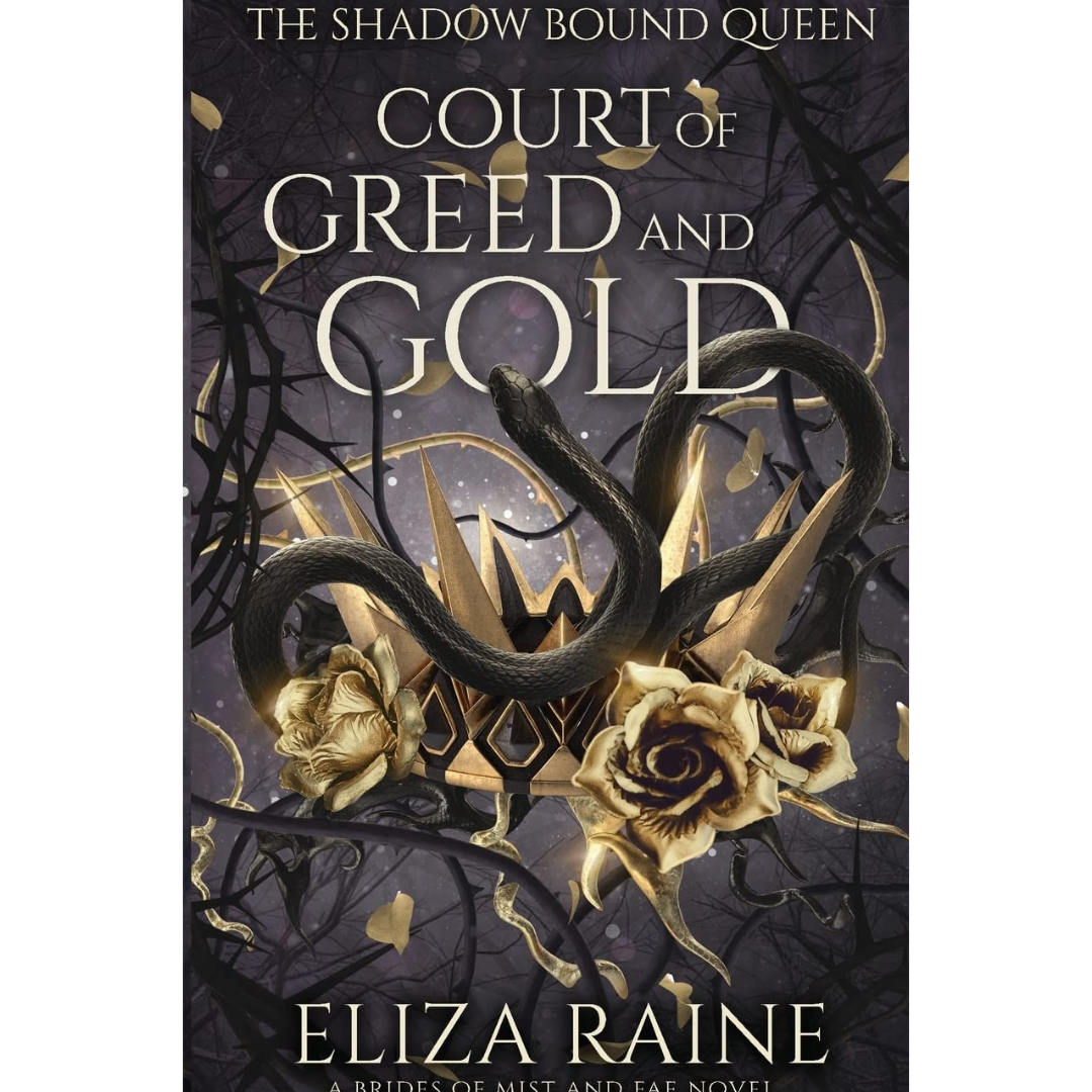 Court of Greed and Gold By Eliza Raine