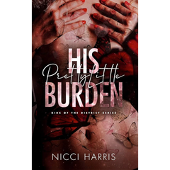 His Pretty Little Burden By Nicci Harris