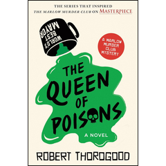 The Queen of Poisons By Robert Thorogood
