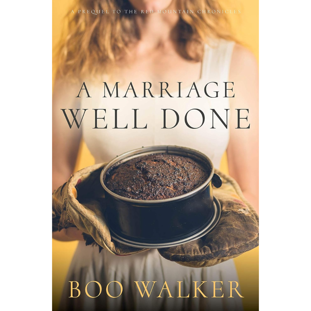 A Marriage Well Done By Boo Walker