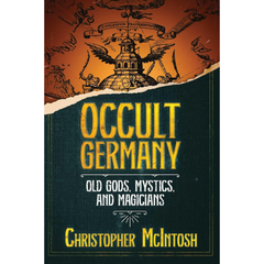 Occult Germany By Christopher McIntosh