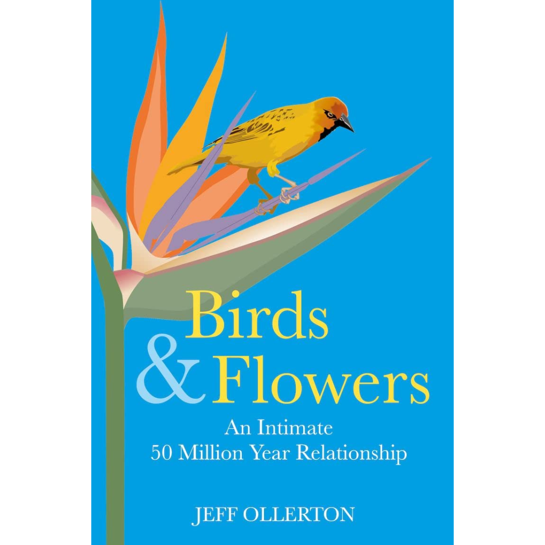 Birds and Flowers By Jeff Ollerton