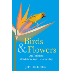 Birds and Flowers By Jeff Ollerton