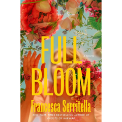 Full Bloom By Francesca Serritella