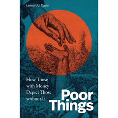 Poor Things By Lennard J. Davis