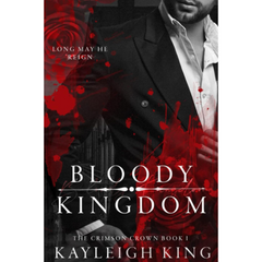 Bloody Kingdom By Kayleigh King