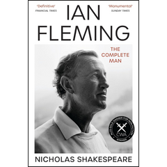 Ian Fleming By Nicholas Shakespeare