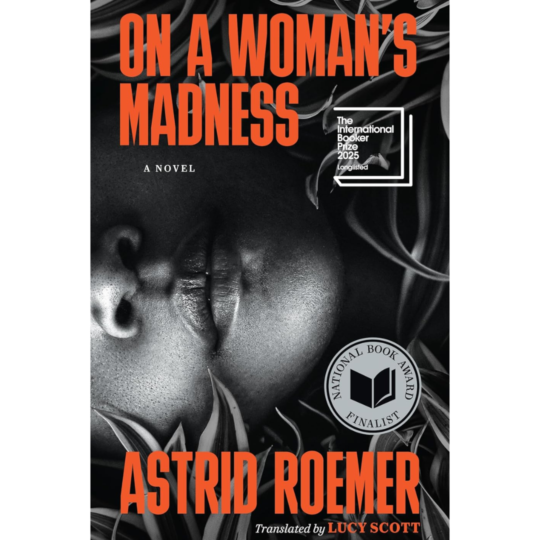 On a Woman's Madness By Astrid H. Roemer