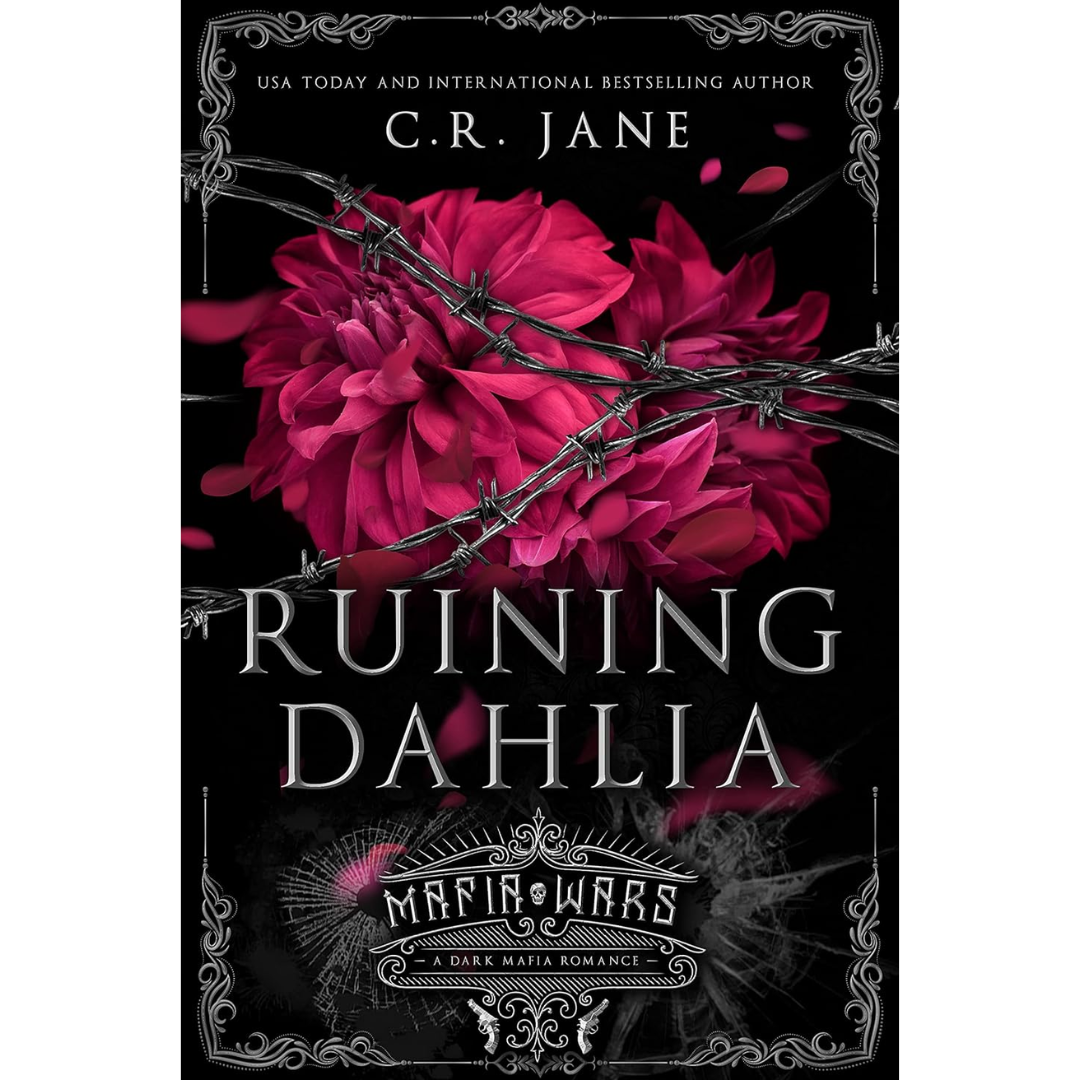 Ruining Dahlia By C.R. Jane