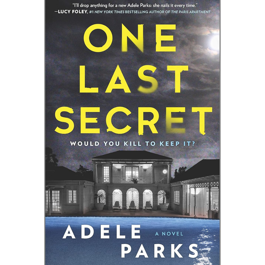 One Last Secret By Adele Parks
