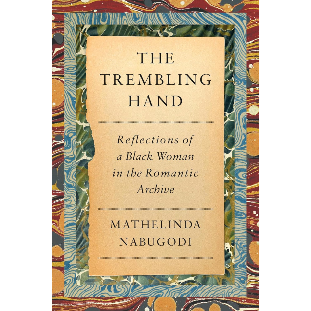 The Trembling Hand By Mathelinda Nabugodi