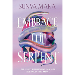 Embrace the Serpent By Sunya Mara