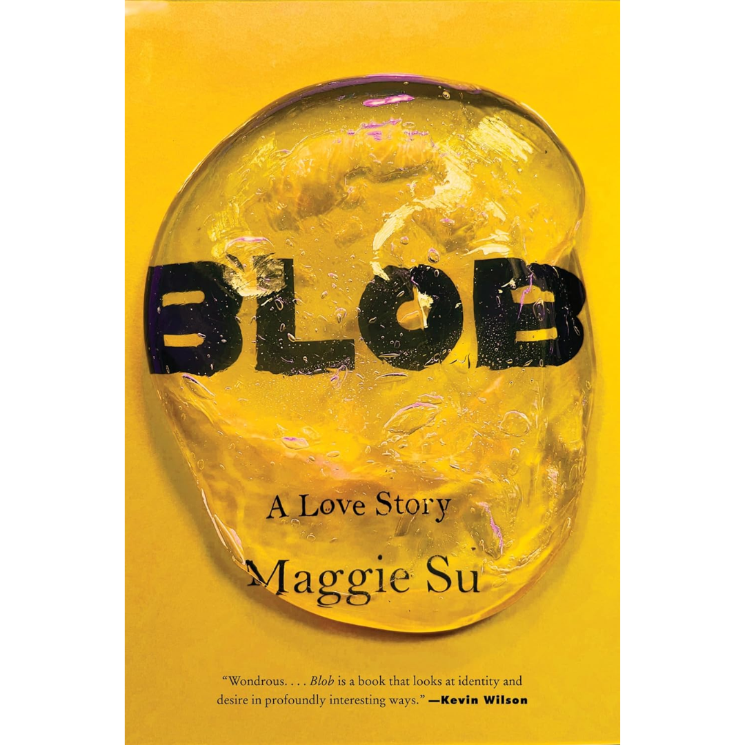 Blob A Love Story By Maggie Su