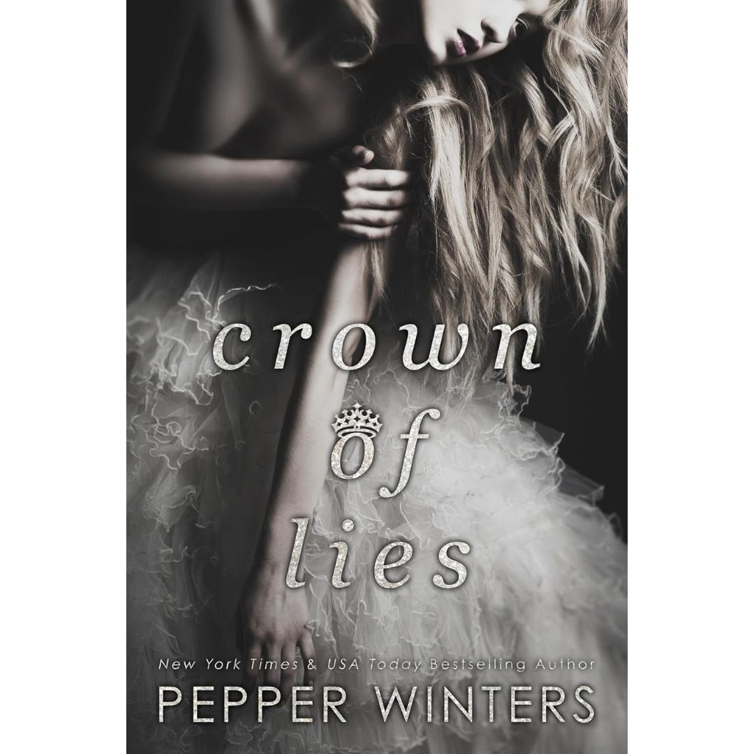 Crown of Lies By Pepper Winters