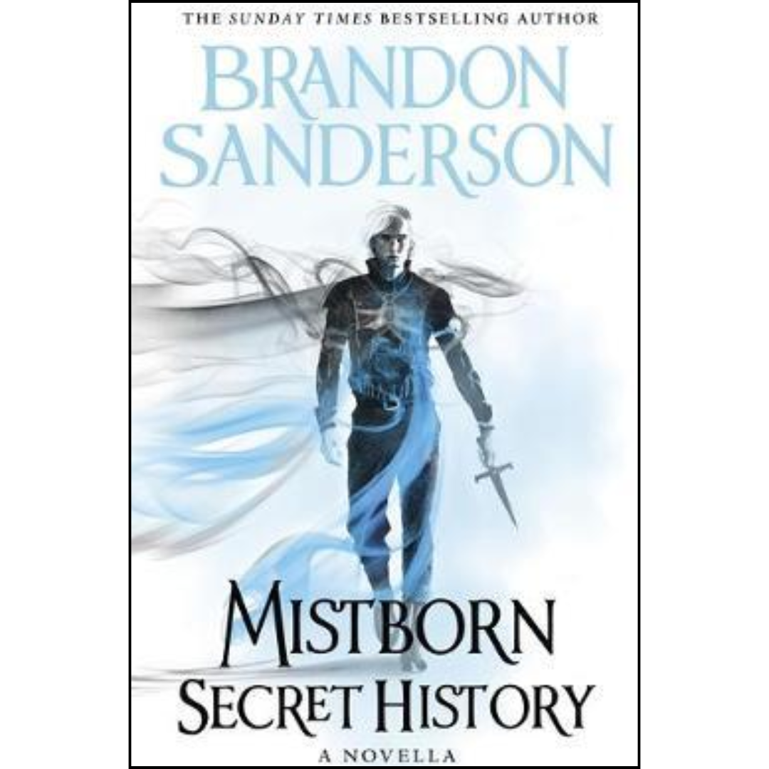 Mistborn Secret History By Brandon Sanderson
