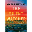 The Silent Watcher By Victor Methos