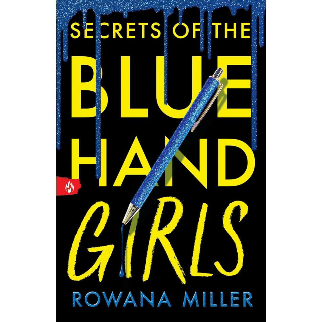 Secrets of the Blue Hand Girls By Rowana Miller