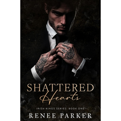 Shattered Hearts By Renee Parker