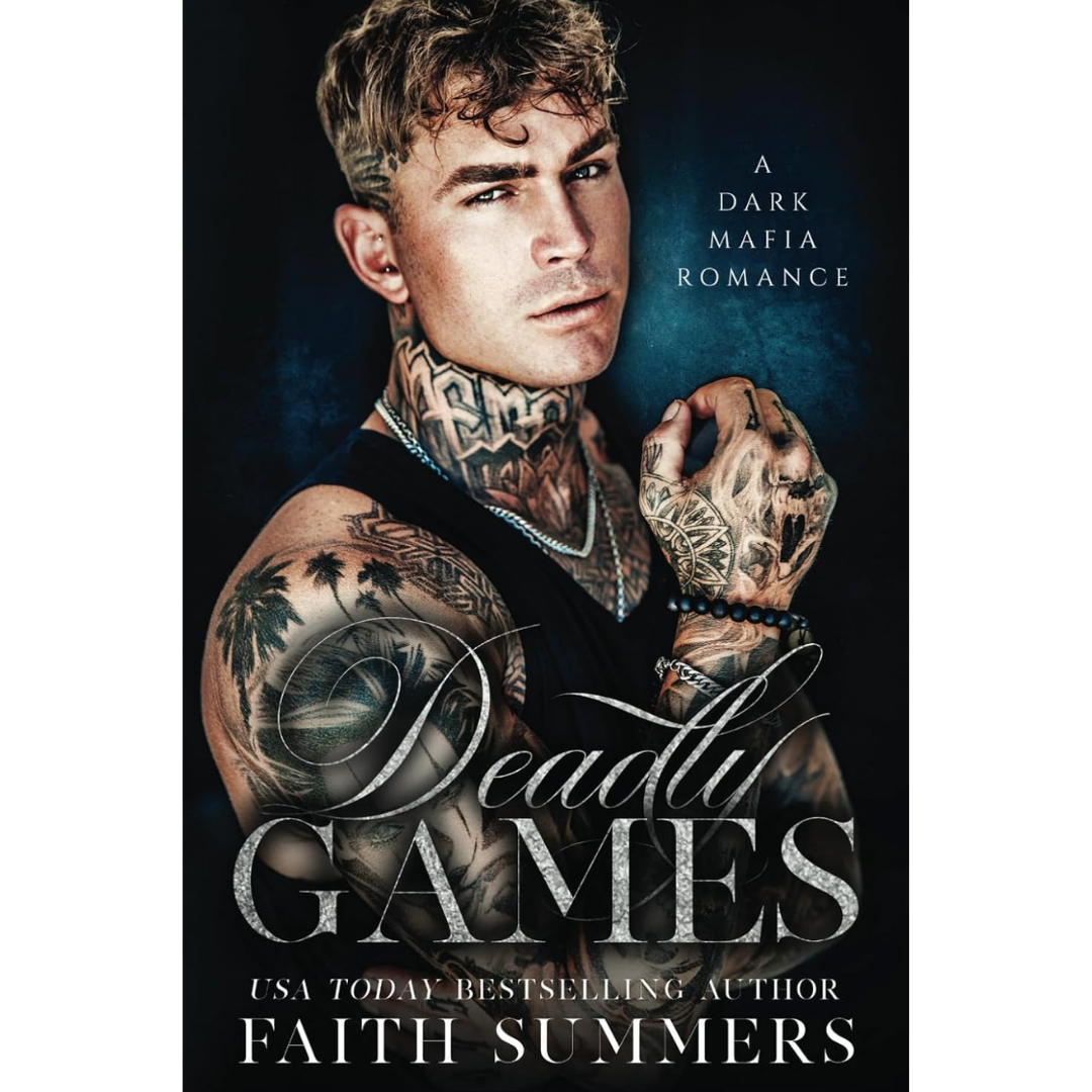 Deadly Games By Faith Summers