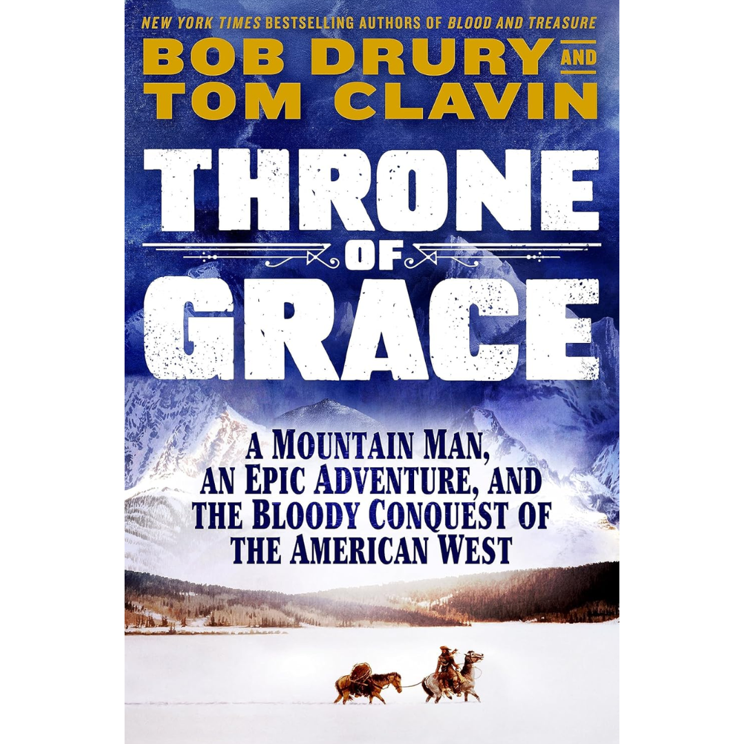 Throne of Grace By Tom Clavin